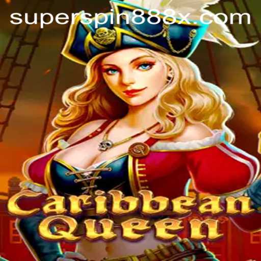 Discover the Thrills of CaribbeanQueen and SUPERSPIN888