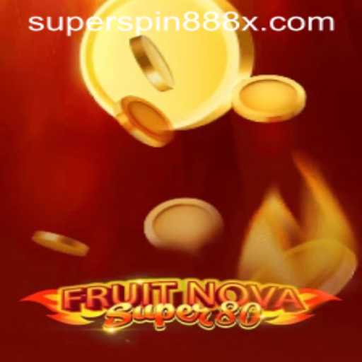Discover the Exciting World of FruitNovaSuper80 and Unlock the Mysteries of the SUPERSPIN888 Feature