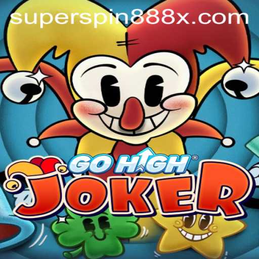 Exploring the Thrills of GoHighJoker