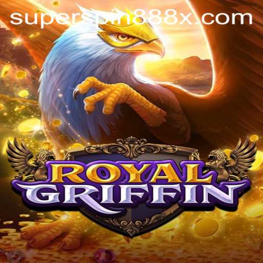 Unveiling the Magic of RoyalGriffin: A Journey Through the Game with SUPERSPIN888