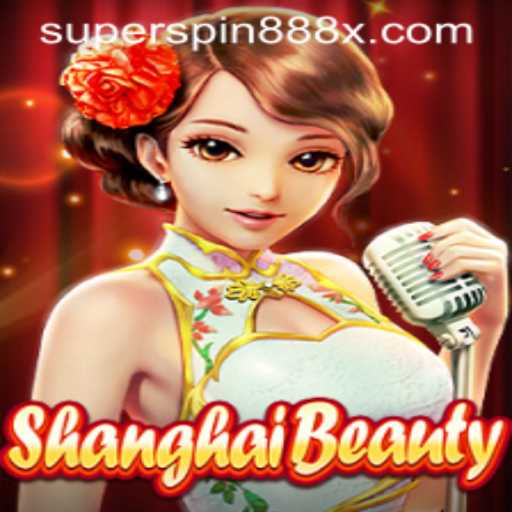 Discover the Thrilling World of ShanghaiBeauty with SUPERSPIN888