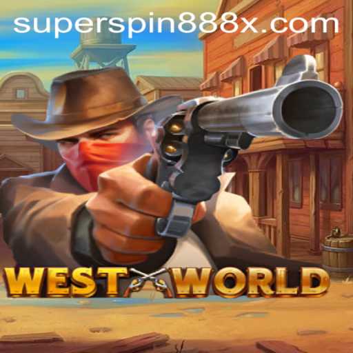 WestWorld: The Exciting Frontier of Gaming with SUPERSPIN888